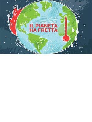 cover image of Il pianeta ha fretta